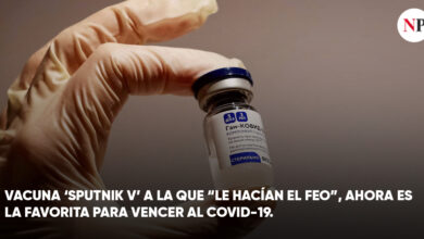 Photo of VACUNA ‘SPUTNIK V’ A LA QUE “LE HACÍAN EL FEO”, AHORA ES LA FAVORITA PARA VENCER AL COVID-19.